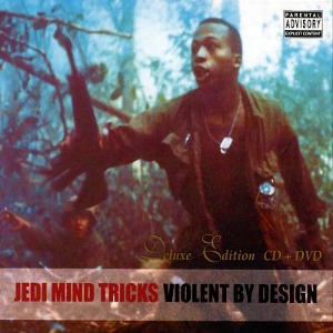Jedi Mind Tricks / Violent By Design (DELUXE EDITION, CD+DVD, DIGI-PAK)
