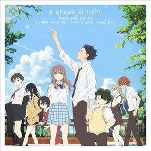 O.S.T. (Ushio Kensuke) / A Shape Of Light (목소리의 형태) (2CD, Type A)