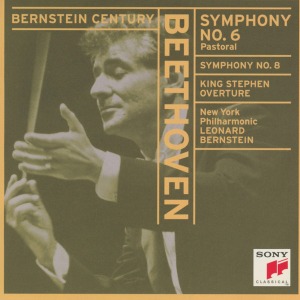 Leonard Bernstein / Beethoven: Symphonies No. 6 &amp; No. 8, King Stephen Overture