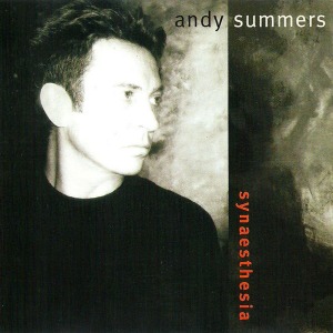 Andy Summers / Synaesthesia