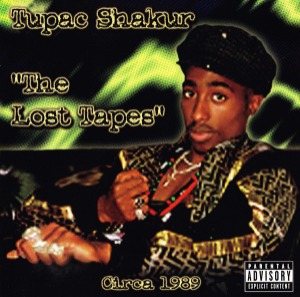 Tupac Shakur / The Lost Tapes