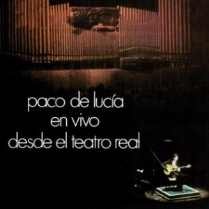 Paco De Lucia / En Vivo Desde El Teatro Real