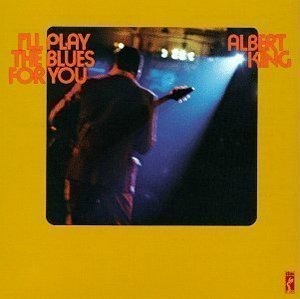 Albert King / I&#039;ll Play The Blues For You (REMASTERED, 미개봉)
