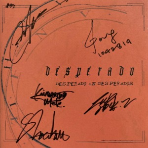 데스페라도(Desperado) / Desperado In Desperados (싸인시디)