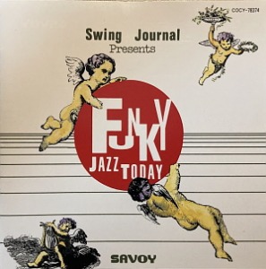 V.A. / Swing Journal Presents Funky Jazz Today