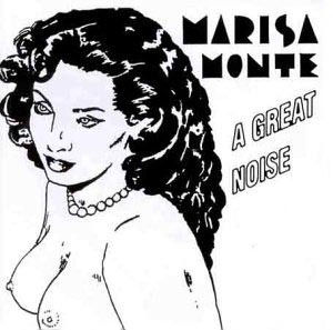 Marisa Monte / A Great Noise