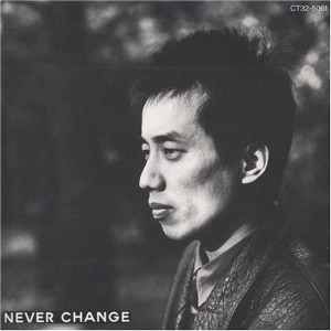 Tsuyoshi Nagabuchi (츠요시 나가부치) / Never Change