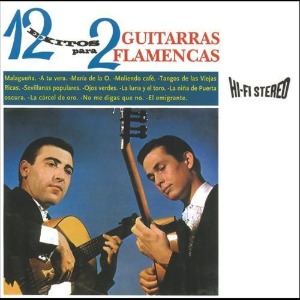 Paco De Lucía Y Ricardo Modrego Con Los 7 De Andalucía / 12 Exitos Para Dos Guitarras Flamencas
