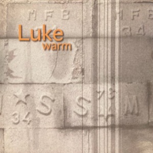 Luke / Warm