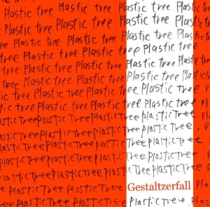 Plastic Tree / Gestalt Houkai (CD+DVD, LIMITED EDITION) (홍보용, 미개봉)