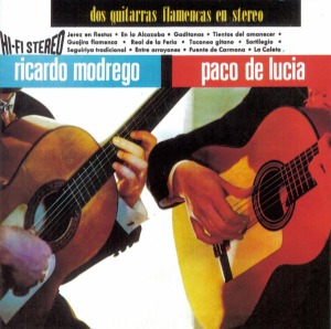 Ricardo Modrego, Paco De Lucia / Dos Guitarras Flamencas En Stereo