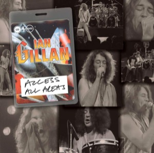 Ian Gillan / Access All Areas (CD+DVD)