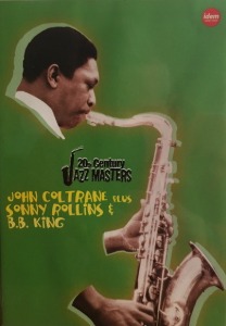 [DVD] John Coltrane, Sonny Rollins, B.B. King / 20th Century Jazz Masters