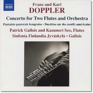 Patrick Gallois / Kazunori Seo / Franz and Karl Doppler: Music for Flutes and Orchestra