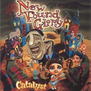 New Found Glory / Catalyst