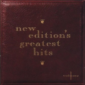 New Edition / New Edition&#039;s Greatest Hits, Vol.1