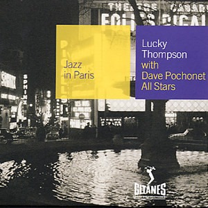 Lucky Thompson With Dave Pochonet All Stars / Lucky Thompson With Dave Pochonet All Stars (Jazz In Paris) (DIGI-PAK, 미개봉)
