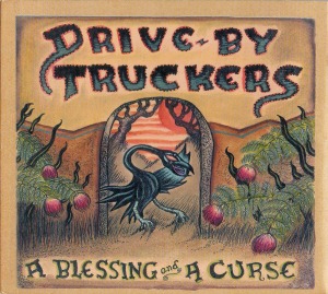Drive-By Truckers / A Blessing And A Curse (DIGI-PAK)