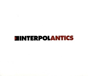 Interpol / Antics (홍보용)