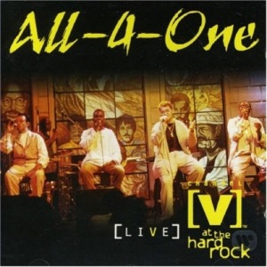 All-4-One / [V] At The Hard Rock (Live)