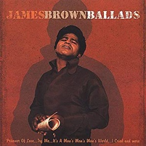 James Brown / Ballads