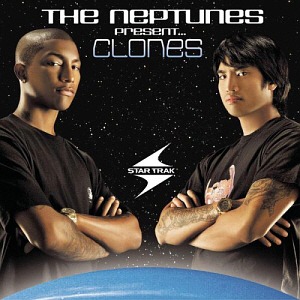 Neptunes / The Neptunes Present... Clones (홍보용)