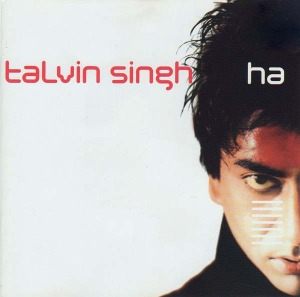 Talvin Singh / Ha
