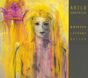 Arild Andersen / Kristin Lavransdatter (DIGI-PAK)