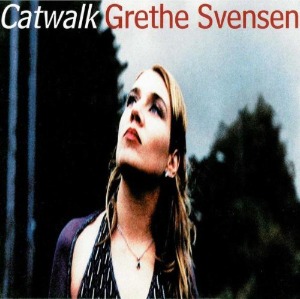 Grethe Svensen / Catwalk (DIGI-PAK)