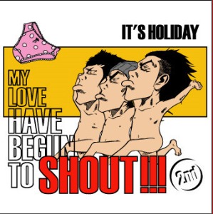 잇츠 할리데이(It&#039;s Holiday) / Shout!!! (SINGLE)