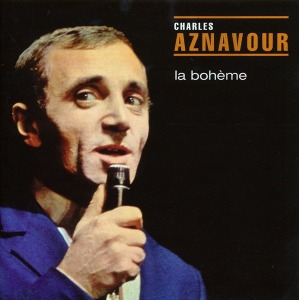 Charles Aznavour / La Boheme