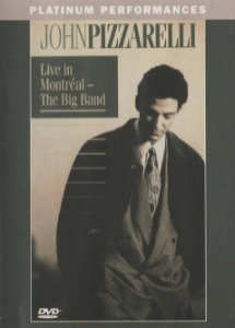 [DVD] John Pizzarelli / Live In Montreal - The Big Band