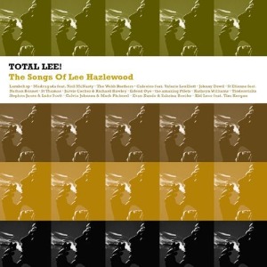 V.A. / Total Lee! The Songs Of Lee Hazlewood