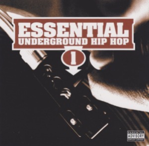 V.A. / Essential Underground Hip Hop 1