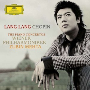 Lang Lang, Zubin Mehta / Chopin: Piano Concertos Nos.1 &amp; 2