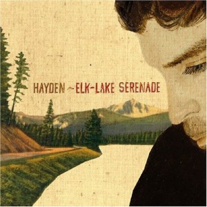 Hayden / Elk-Lake Serenade (DIGI-PAK)