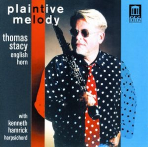 Thomas Stacy / Plaintive Melody - Music for English Horn