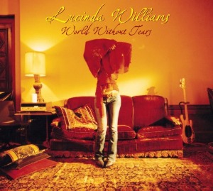 Lucinda Williams / World Without Tears (DIGI-PAK)
