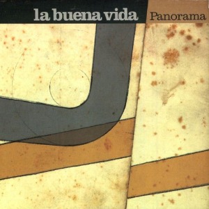 La Buena Vida / Panorama (DIGI-PAK)
