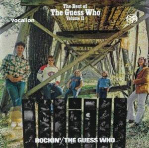 The Guess Who / Rockin&#039; &amp; The Best Of The Guess Who Volume II (SACD Hybrid)