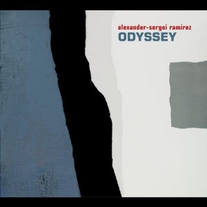 Alexander-Sergei Ramirez / Alexander-Sergei Ramirez : Odyssey
