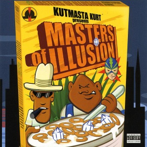 KutMasta Kurt Presents Masters Of Illusion / Kut Masta Kurt Presents Masters Of Illusion