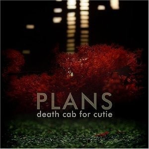 Death Cab For Cutie / Plans