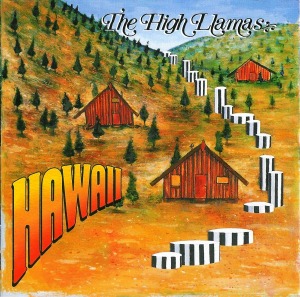 High Llamas / Hawaii