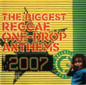 V.A. / The Biggest Reggae One-Drop Anthems 2007 (CD+DVD)