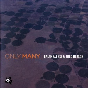 Ralph Alessi &amp; Fred Hersch / Only Many