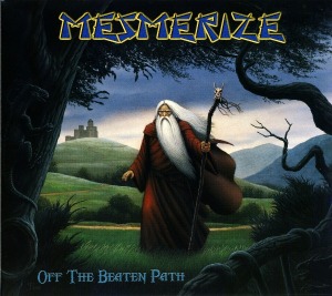 Mesmerize / Off The Beaten Path (DIGI-PAK)