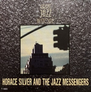 Horace Silver and the Jazz Messengers / Great Jazz History