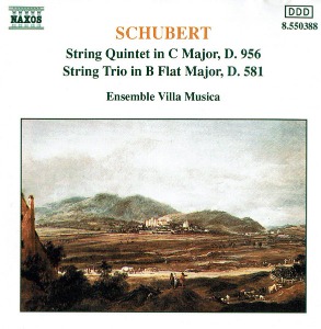 Ensemble Villa Musica / Schubert: String Quintet In C Major, D. 956 / String Trio In B Flat Major, D. 581