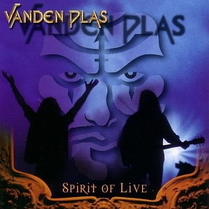 Vanden Plas / Spirit of Live